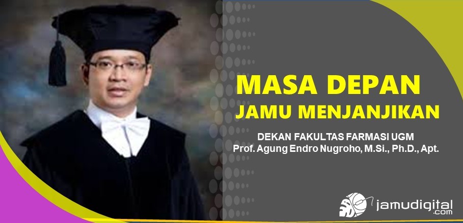 Dekan Farmasi UGM: Masa Depan Jamu Menjanjikan